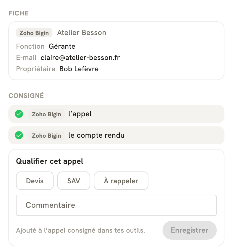 La fiche d'un appel terminé dans LeBigo : consigné dans Zoho Bigin, avec le compte rendu, et de quoi qualifier l'appel